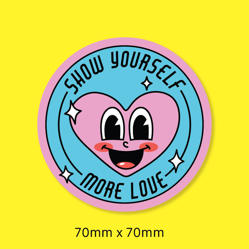 Show yourself more love sticker