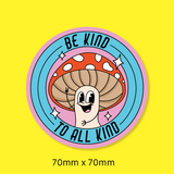 Be kind to all kind sticker