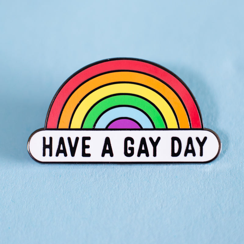 Have a Gay Day Pin
